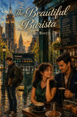 Buch The Beautiful Barista Marc Bauch