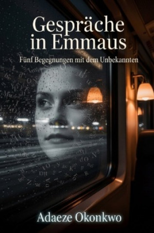 Buch Gespräche in Emmaus Adaeze Okonkwo