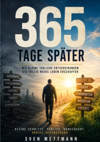 Buch 365 Tage später Sven Mettmann