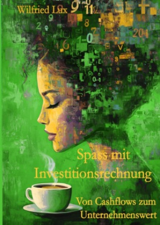 Książka Spass mit Investitionsrechnung Wilfried Lux