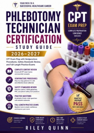 Kniha Phlebotomy Technician Certification Study Guide 2026-2027 Riley Quinn