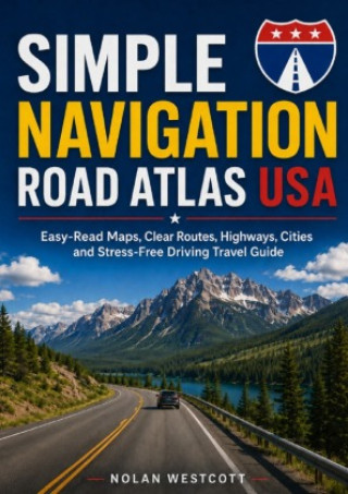 Książka Simple Navigation Road Atlas USA Nolan Westcott