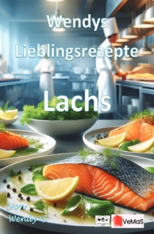 Buch Wendys Lieblingsrezepte - Lachs Wendy G.