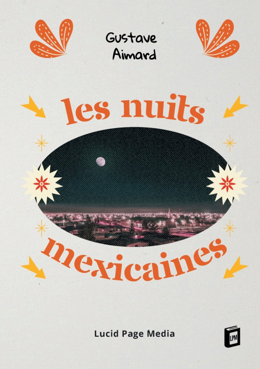 Kniha Les nuits mexicaines Gustave Aimard