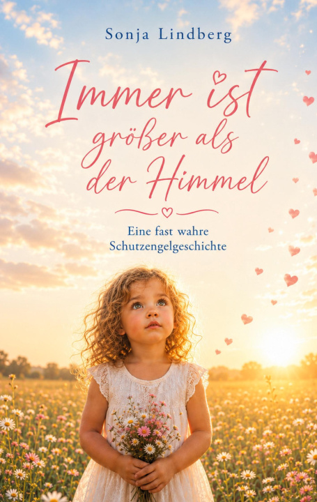 Könyv Immer ist größer als der Himmel 