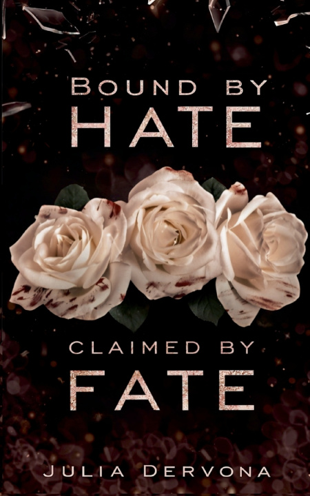 Kniha BOUND BY HATE Julia Dervona