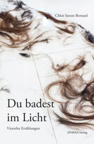 Libro Du badest im Licht Chloé Savoie-Bernard