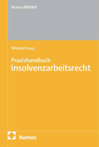 Kniha Insolvenzarbeitsrecht Mathias Wieland