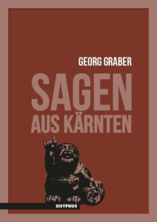 Buch Sagen aus Kärnten Georg Graber