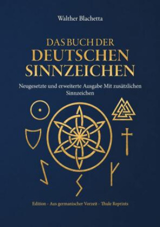 Kniha Buch der Deutschen Sinnzeichen Blachetta Walther