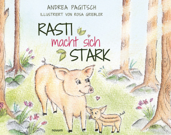 Knjiga Rasti macht sich stark Andrea Pagitsch