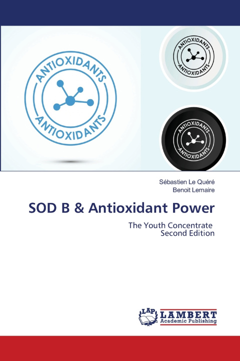 Książka SOD B & Antioxidant Power Sébastien Le Quéré