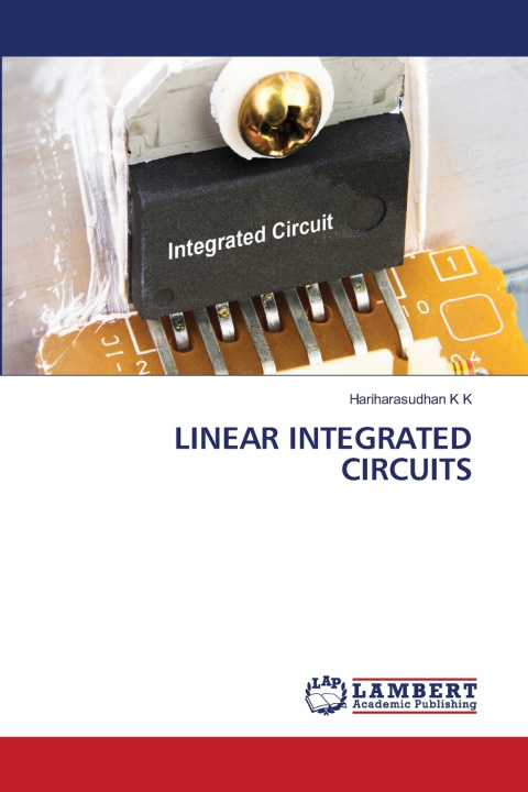 Buch LINEAR INTEGRATED CIRCUITS Hariharasudhan K K