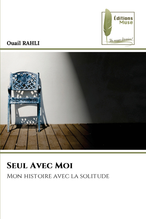 Kniha Seul Avec Moi Ouail RAHLI