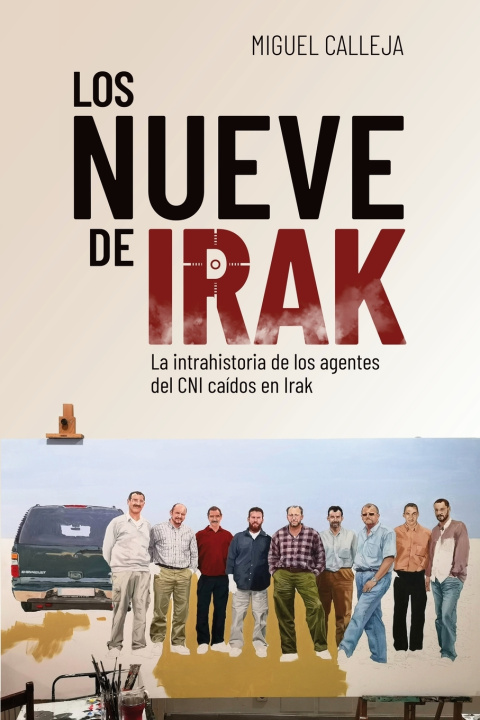 Carte Los nueve de Irak Miguel Calleja