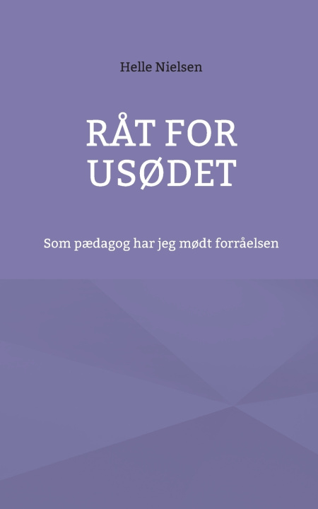 Kniha Råt for usødet Helle Nielsen