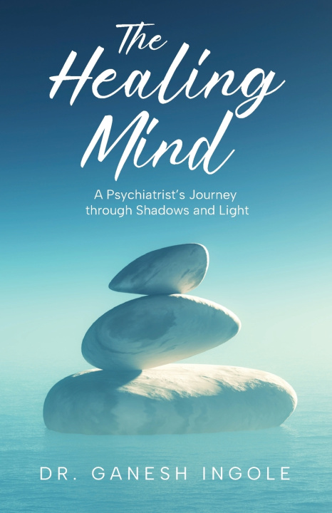 Buch The Healing Mind Dr Ganesh Digambar Ingole