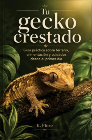 Книга Tu gecko crestado K. Frole