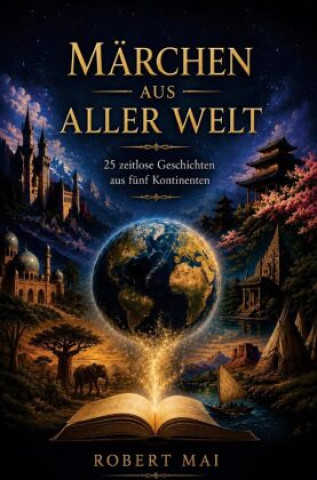 Książka Märchen aus aller Welt Robert Mai