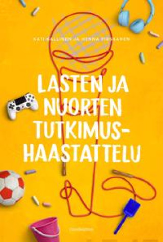 Boek Lasten ja nuorten tutkimushaastattelu Henna Pirskanen