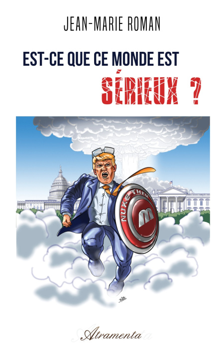 Libro Est-ce que ce monde est sérieux ? Jean-Marie Roman