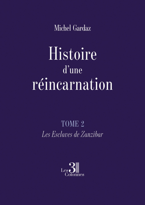 Carte Histoire d'une réincarnation - Tome 2 Michel GARDAZ