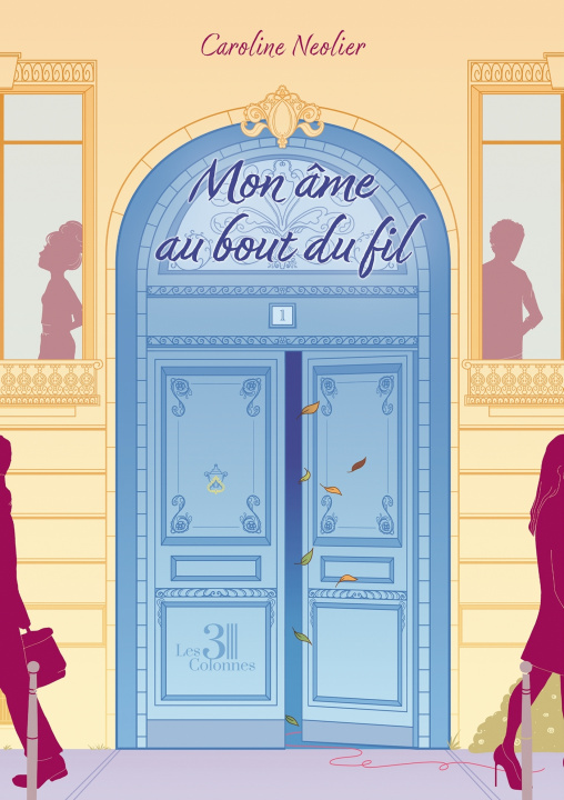 Buch Mon âme au bout du fil Caroline NEOLIER