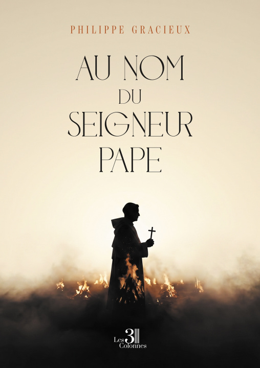 Książka Au nom du Seigneur Pape Philippe GRACIEUX