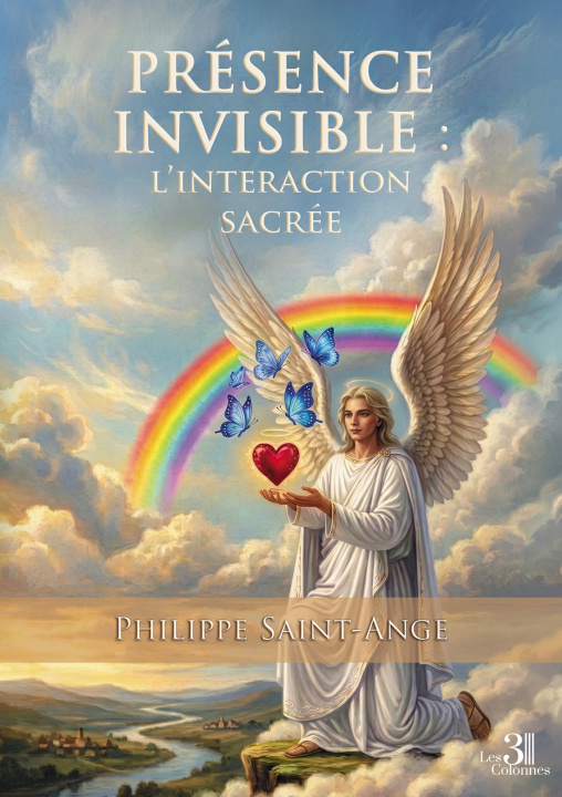 Könyv Présence invisible : l'interaction sacrée Philippe SAINT-ANGE