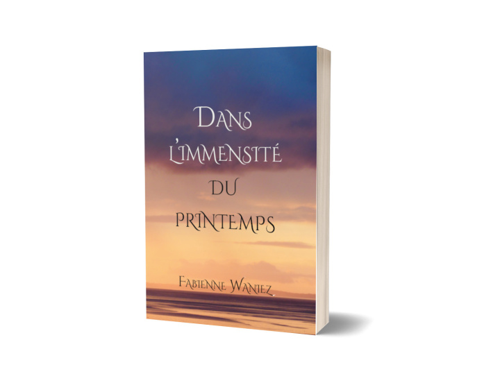 Könyv Dans l'immensité du printemps Waniez