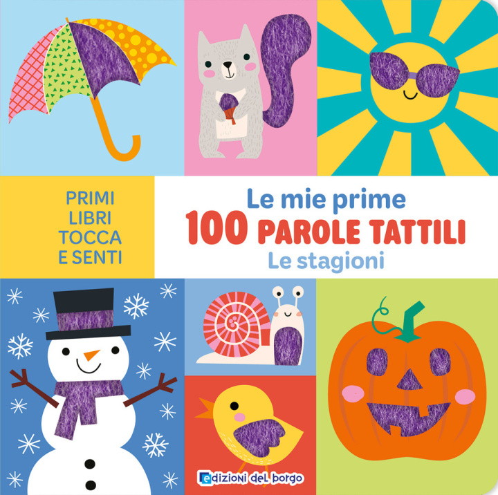 Buch stagioni. Le mie prime 100 parole tattili 