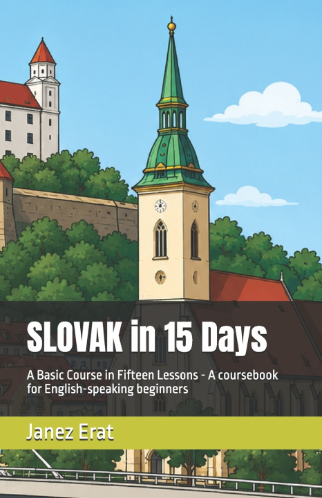 Könyv SLOVAK in 15 Days Janez Erat