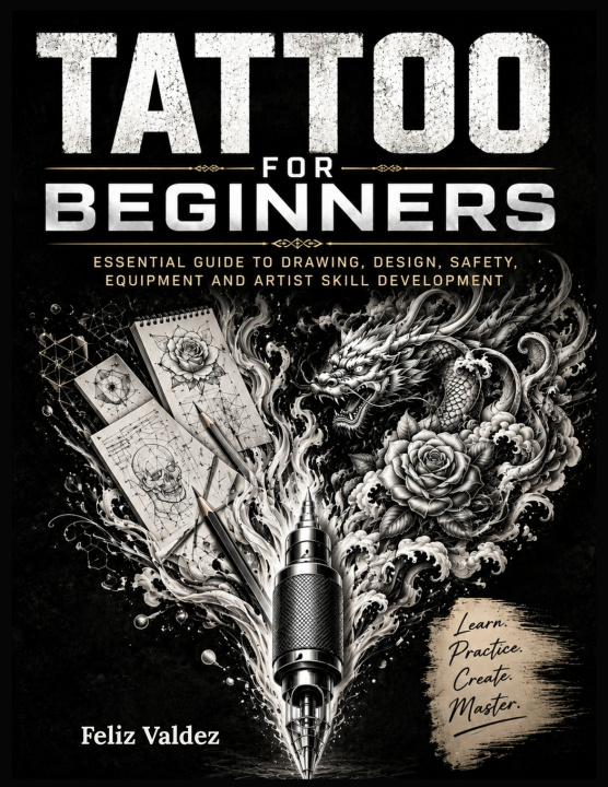 Książka Tattoo For Beginners FELIZ VALDEZ
