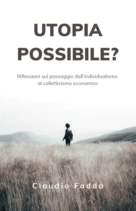 Kniha Utopia Possibile? Claudio Fadda