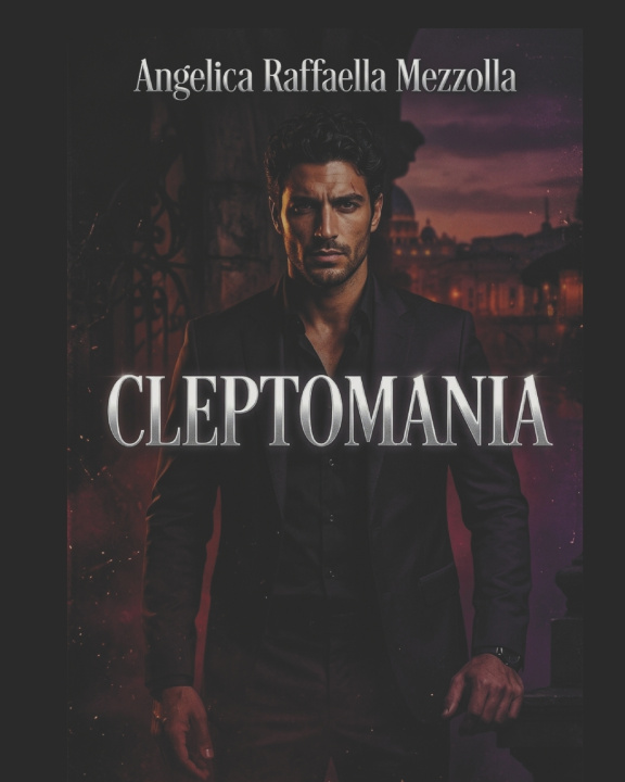Book CLEPTOMANIA Angelica Raffaella Mezzolla