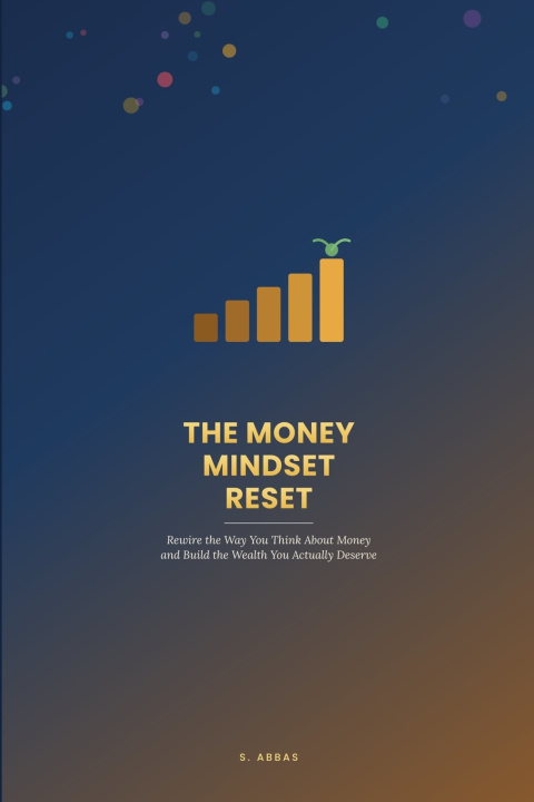 Kniha The Money Mindset Reset S. Abbas