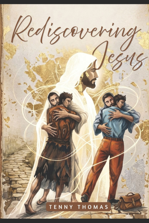 Книга Rediscovering Jesus Tenny Eapen Thomas