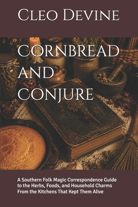 Książka Cornbread and Conjure Cleo Devine