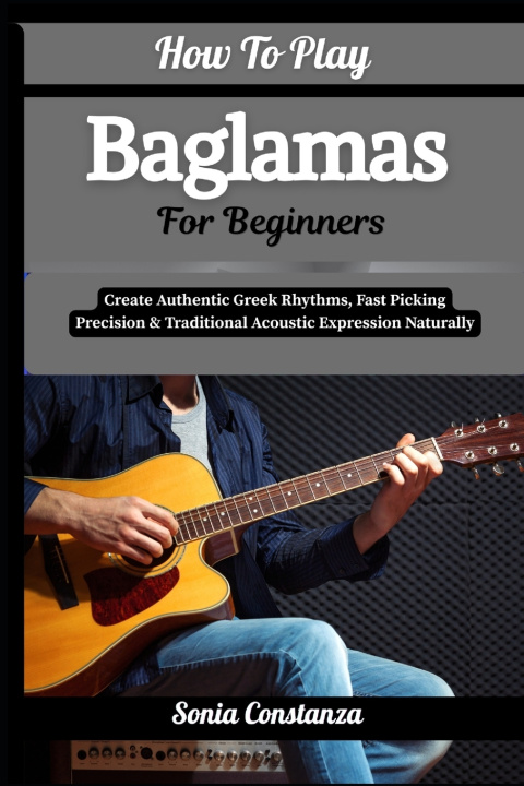 Książka How To Play Baglamas For Beginners Sonia Constanza