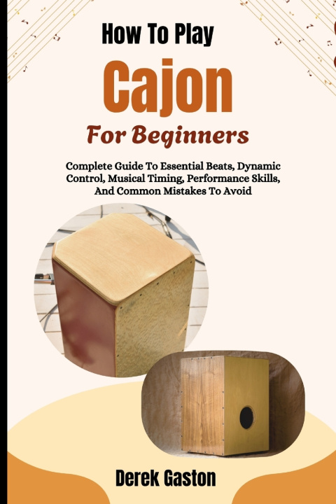 Könyv How To Play Cajon For Beginners Derek Gaston