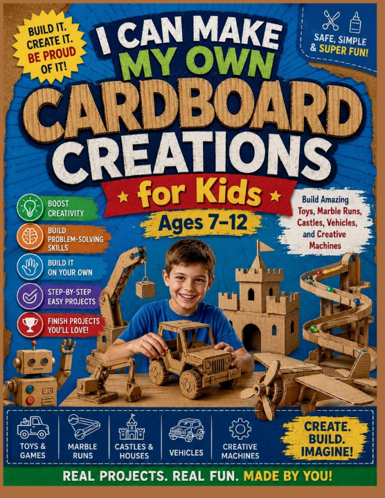 Livro I Can Make My Own Cardboard Creations for Kids Ages 7-12 Lucia Trama
