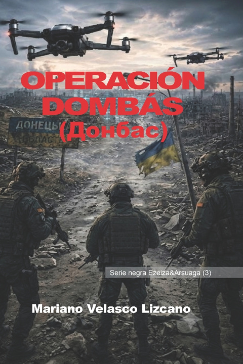Kniha OPERACIÓN DOMBÁS MARIANO VELASCO LIZCANO