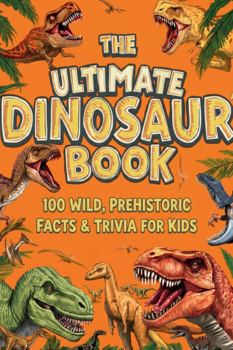 Buch The Ultimate Dinosaur Book Starview Publishing