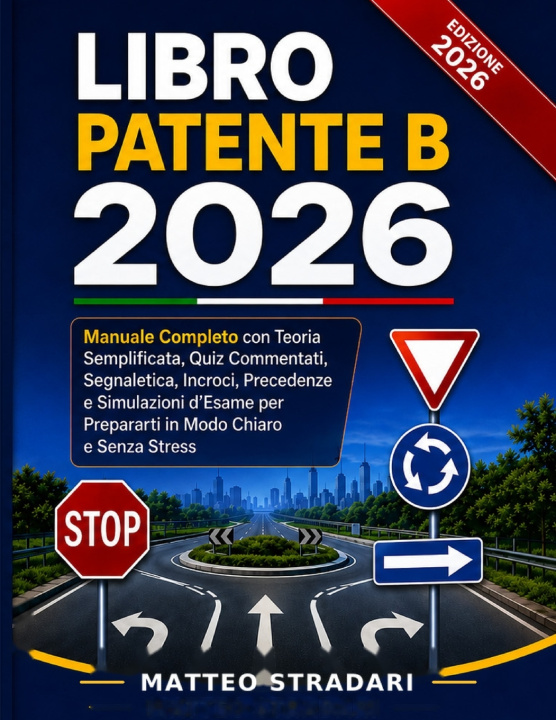 Carte Libro Patente B Matteo Stradari