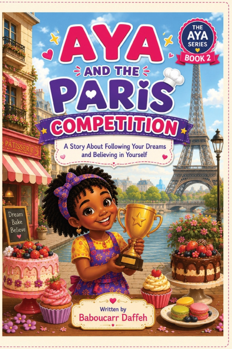 Könyv Aya and the Paris Competition Baboucarr Daffeh