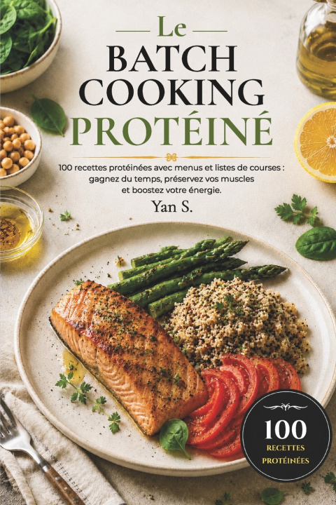 Book Le Batch Cooking Protéiné Yan S.