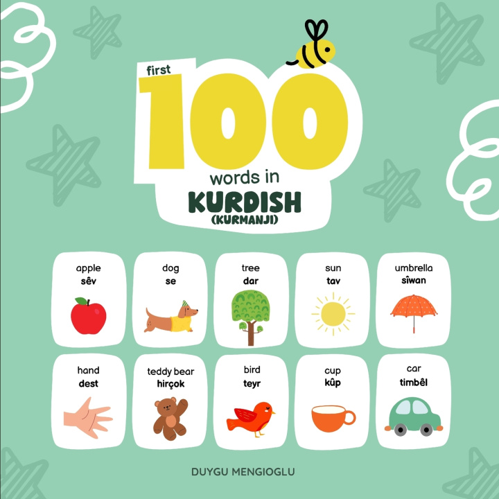 Knjiga First 100 Words in Kurdish (Kurmanji) Duygu Mengioglu