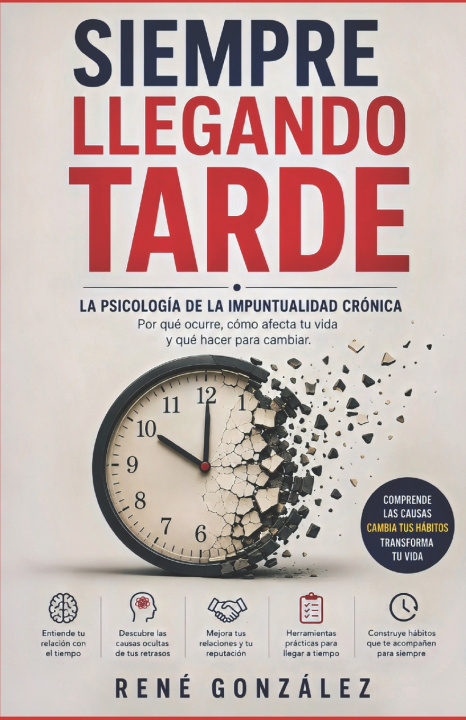 Buch Siempre Llegando Tarde René González