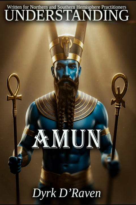 Book Understanding Amun Dyrk D'Raven