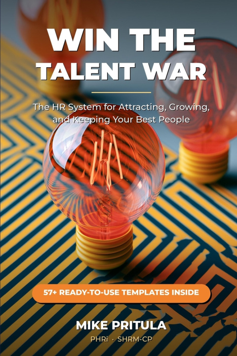 Книга Win the Talent War Mike Pritula